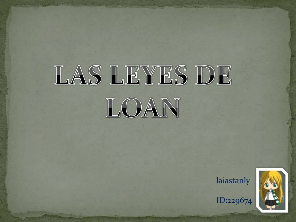 las leyes de loan