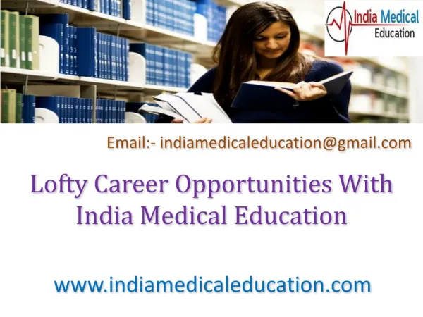 Lofty Career Opportunities With India Medical Education