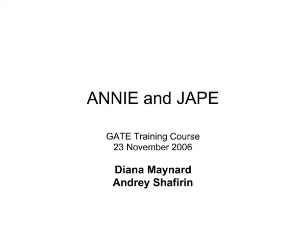 ANNIE and JAPE