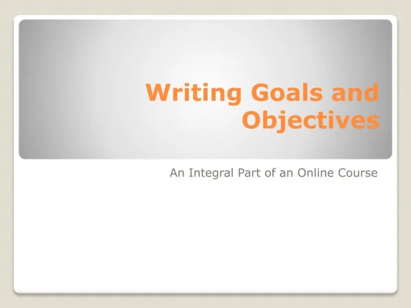 Writing Goals and Objectives