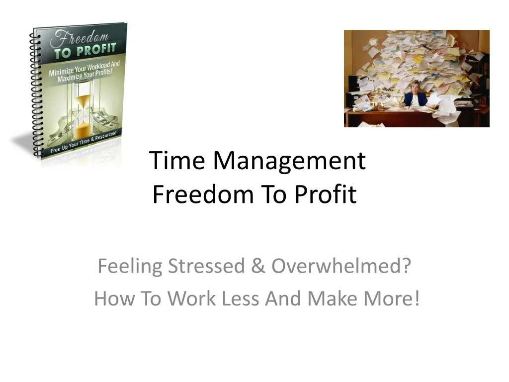 time management freedom to profit