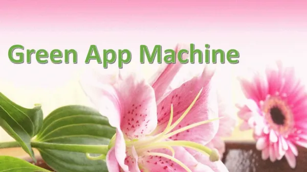 How Green App Machine Will Automate Building Your Own Mobile