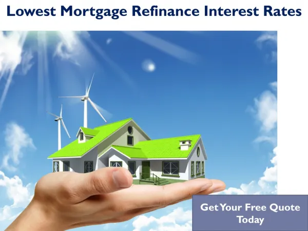 Where To Find The Lowest Mortgage Rates