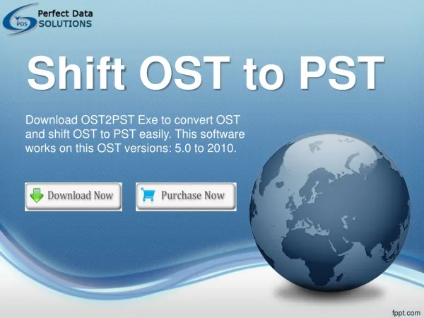 Shift OST to PST