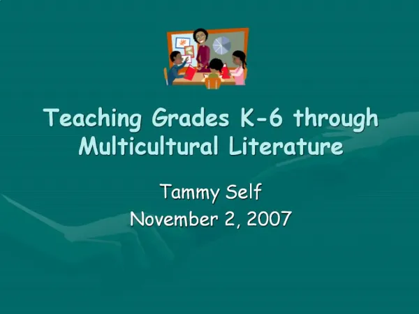 Teaching Grades K-6 through Multicultural Literature