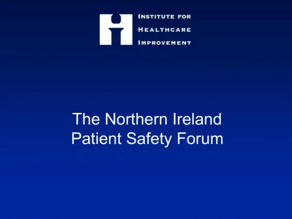The Northern Ireland Patient Safety Forum