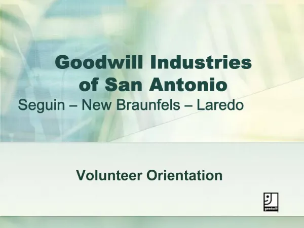 Goodwill Industries of San Antonio Seguin New Braunfels Laredo