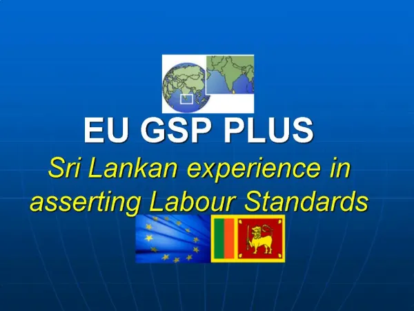 EU GSP PLUS Sri Lankan experience in asserting Labo