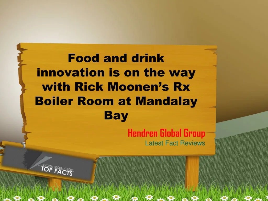 food and drink innovation is on the way with rick moonen s rx boiler room at mandalay bay