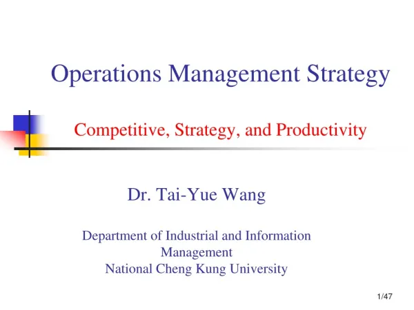 Operations Management Strategy Competitive, Strategy, and Productivity