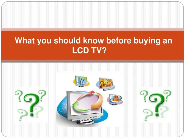 Things to know before buying an LCD TV - TV Repair Centre