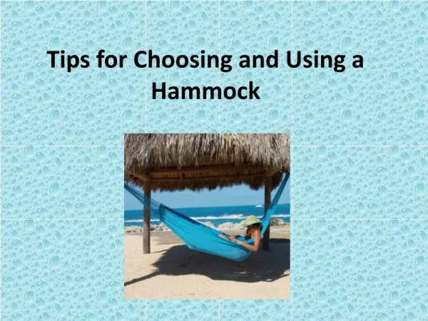 Tips for Choosing and Using a Hammock
