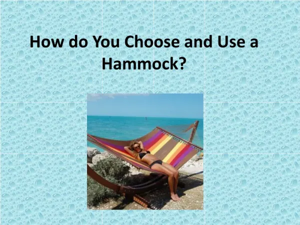 How do You Choose and Use a Hammock?