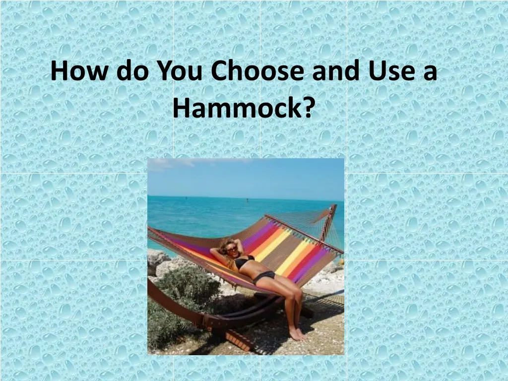 how do you choose and use a hammock