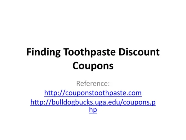 Finding Toothpaste Discount Coupons