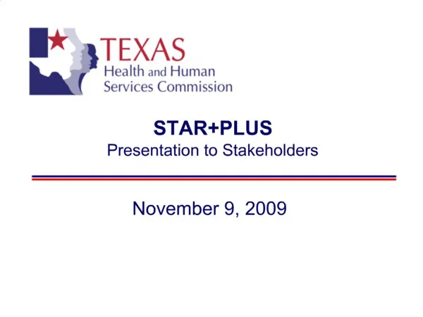 STARPLUS Presentation to Stakeholders