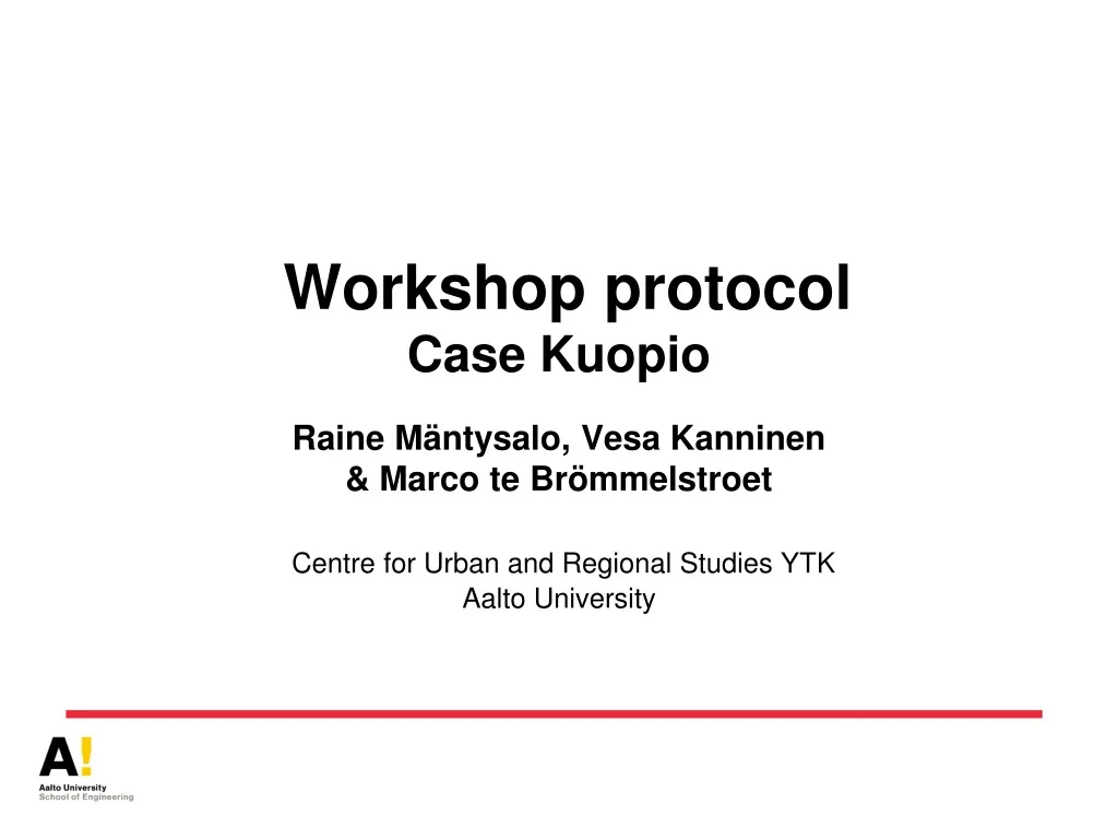 w orkshop protocol case kuopio raine m ntysalo