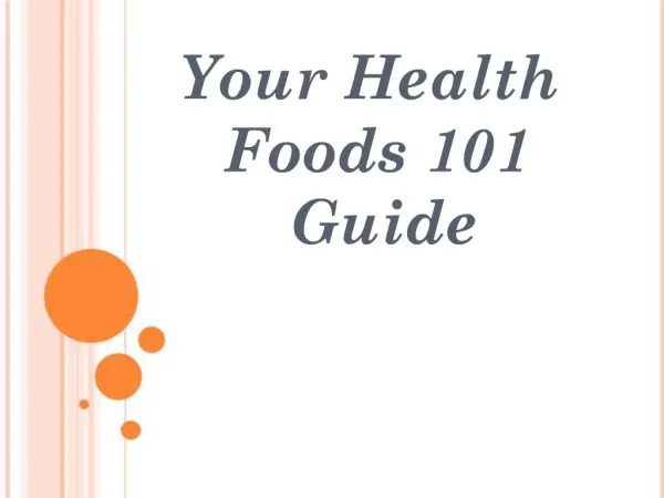 Your Health Foods 101 Guide