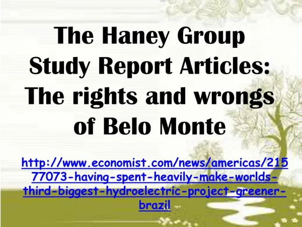 The Haney Group Study Report Articles: The rights and wrongs