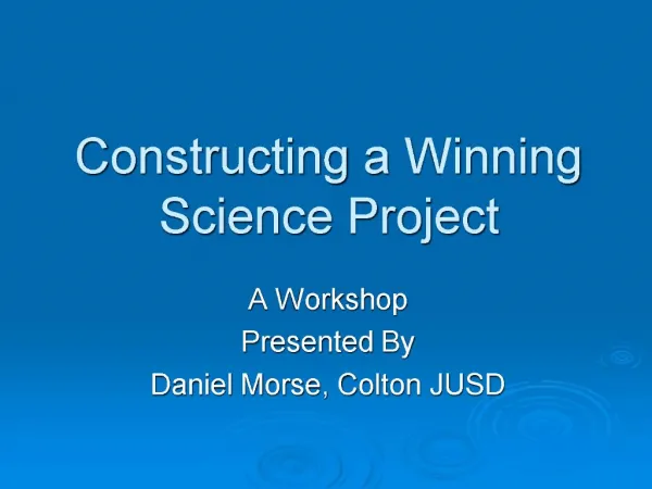 Constructing a Winning Science Project