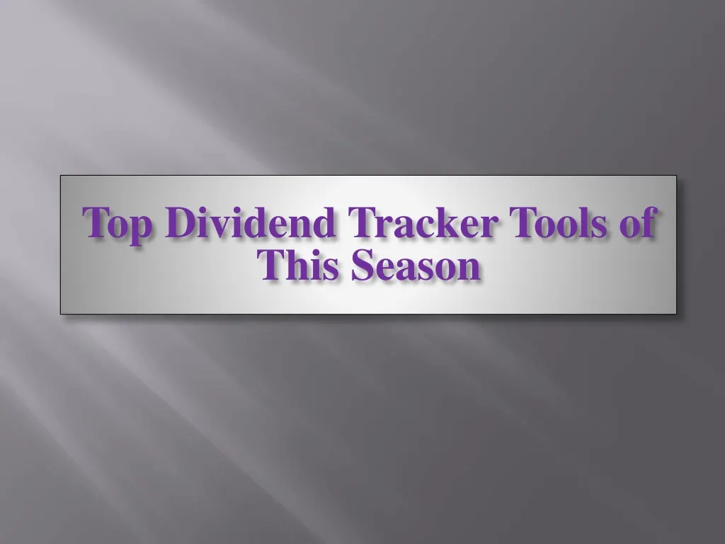 top dividend tracker tools of this season