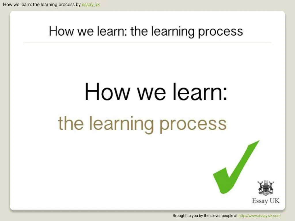 how we learn the learning process by essay uk