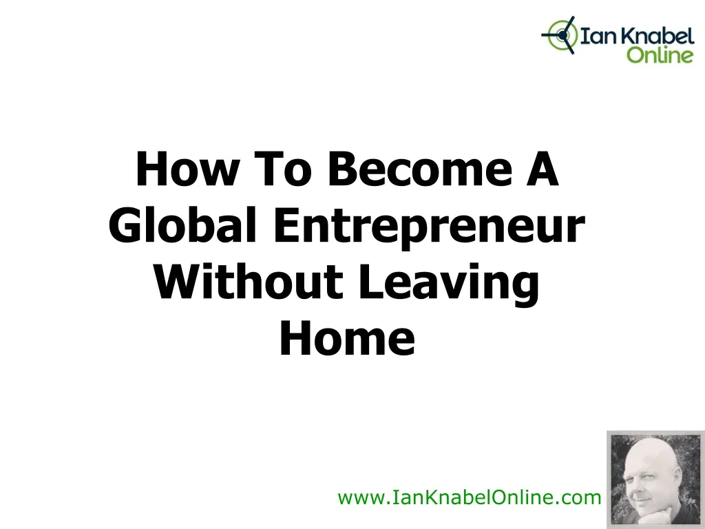 how to become a global entrepreneur without