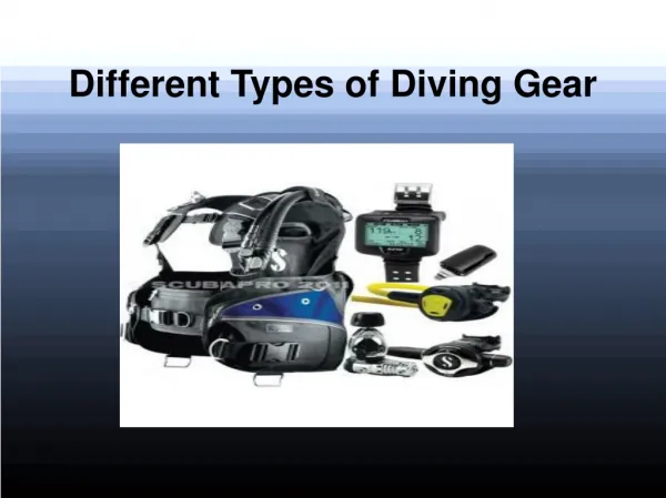 Different Types of Diving Gear