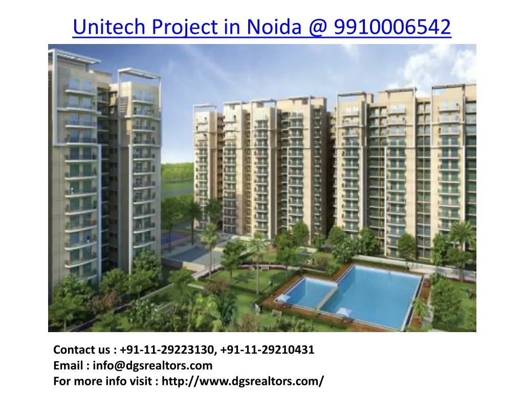 unitech project in noida @ 9910006542