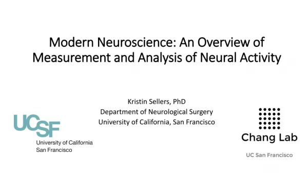 Modern Neuroscience: An Overview of Measurement and Analysis of Neural Activity