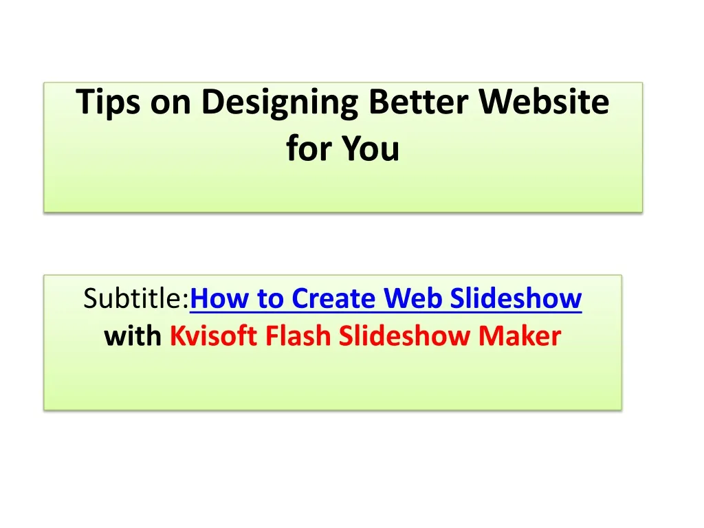tips on designing better website for you