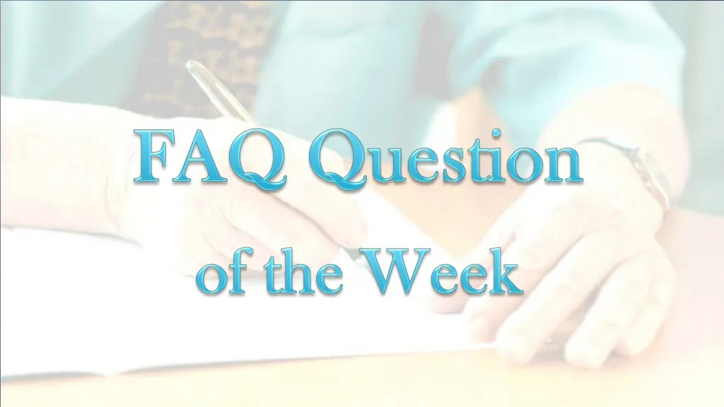faq question of the week