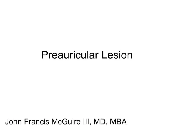 Preauricular Lesion