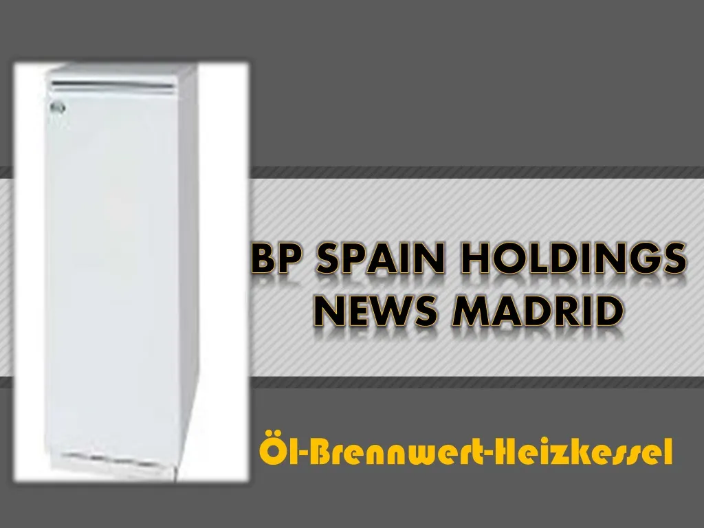 bp spain holdings news madrid