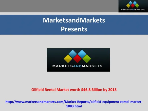 Oilfield Rental Market Forecast to 2018