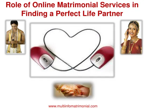 Online Matrimonial services in finding a perfect life partne