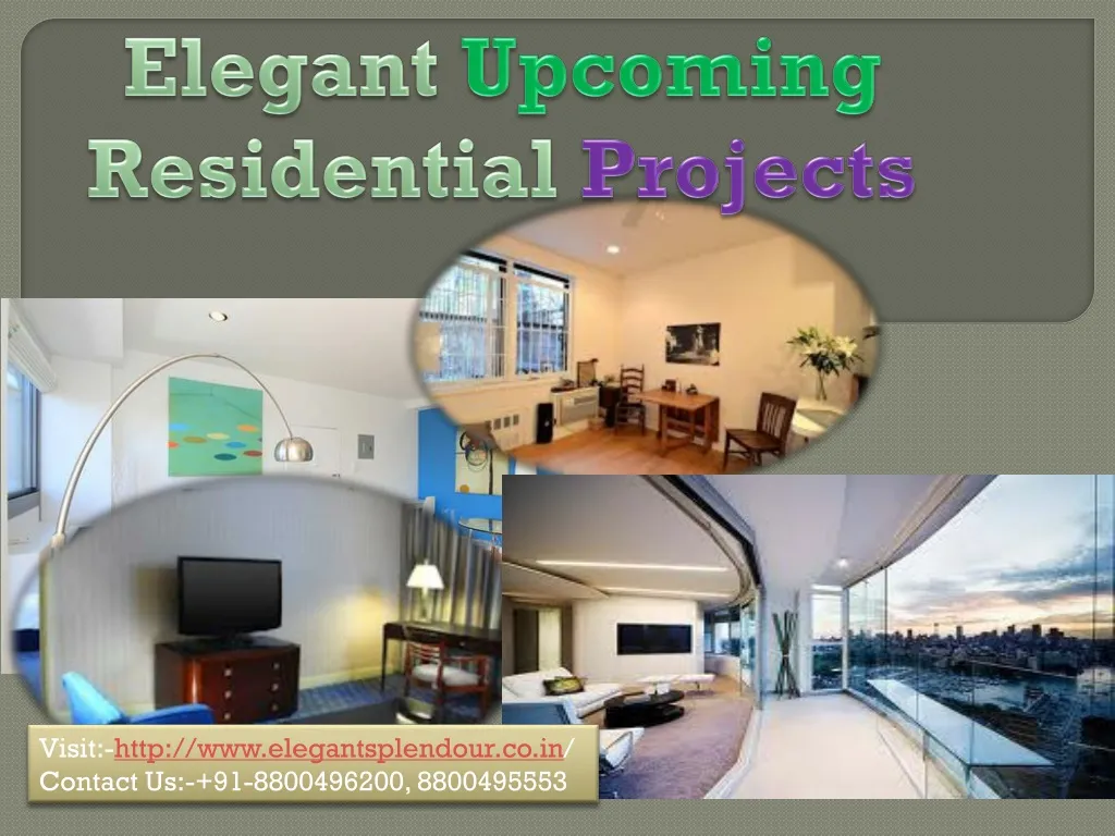 elegant upcoming residential projects