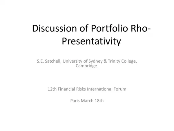 Discussion of Portfolio Rho- Presentativity