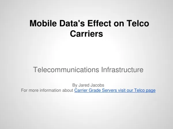 Data Growth and Telco Infrastructure