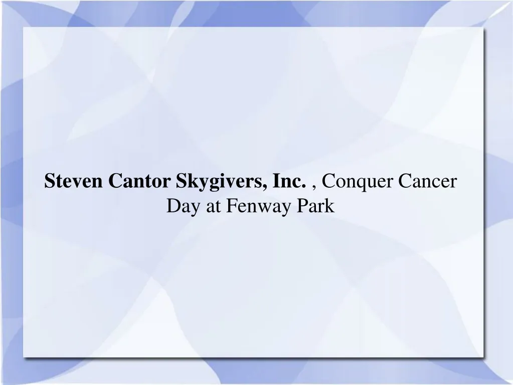 steven cantor skygivers inc conquer cancer