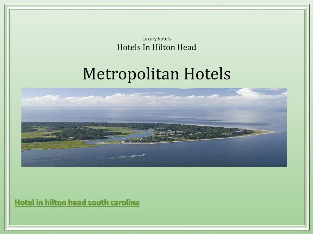luxury hotels hotels in h ilton head metropolitan