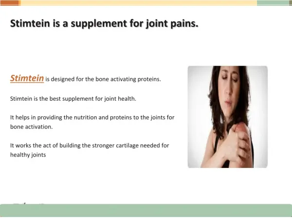 Stimtein is a supplement for joint pains.