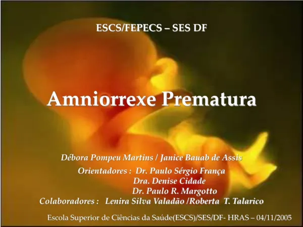 amniorrexe prematura