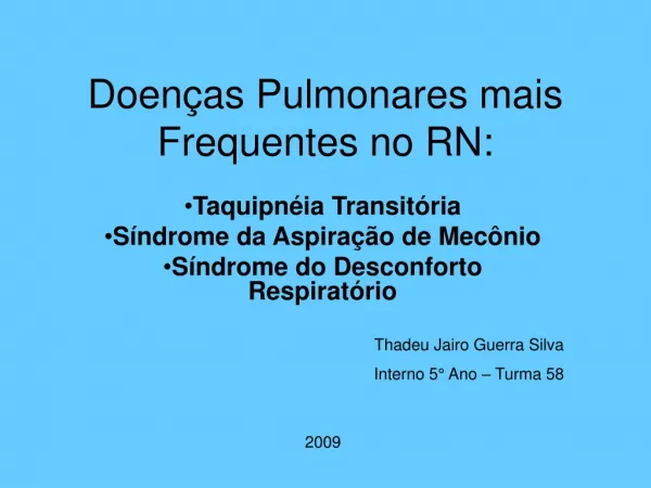 doen as pulmonares mais frequentes no rn