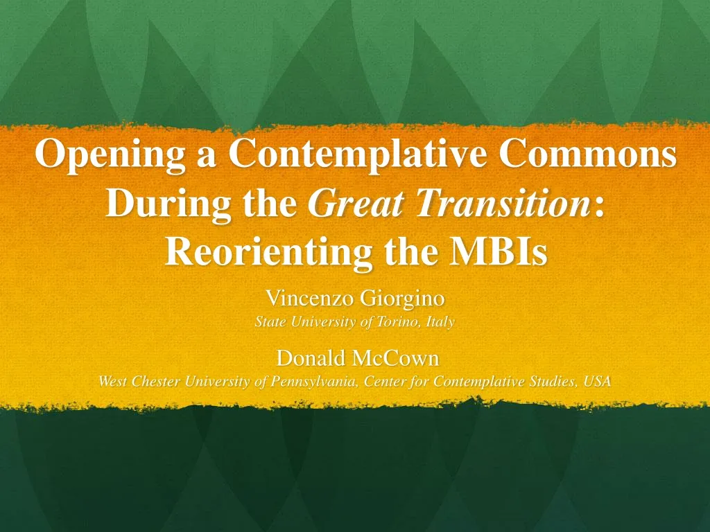 opening a contemplative commons during the great transition reorienting the mbis