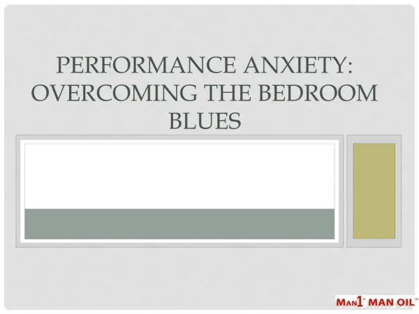 Performance Anxiety: Overcoming the Bedroom Blues