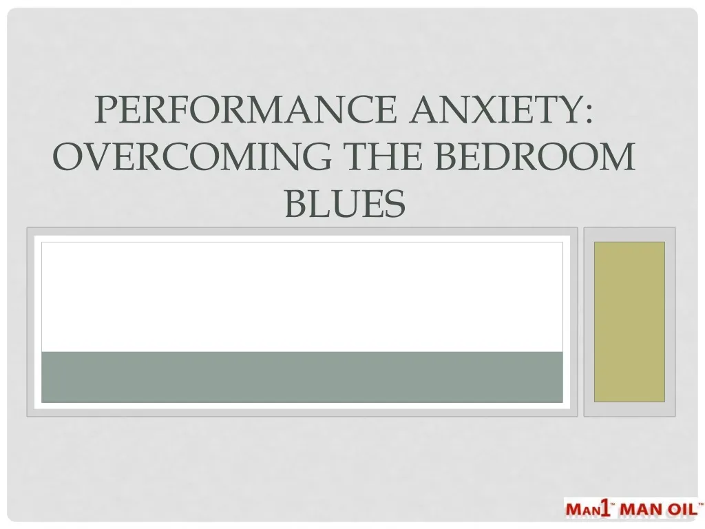 performance anxiety overcoming the bedroom blues