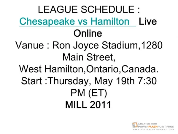 watch lacrosse (mill) chesapeake vs hamilton live stream onl