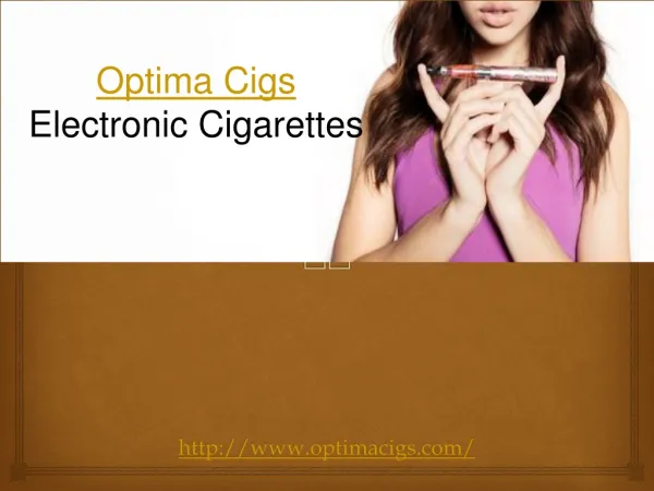 Optima Cigs Electronic Cigarettes