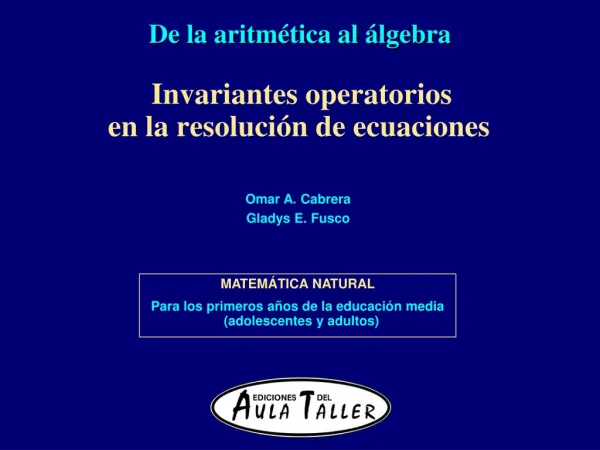 Invariantes operatorios en la resolución de ecuaciones